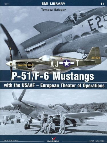 SMI LIBRARY 11 - P-51/F-6 MUSTANGS - Europa