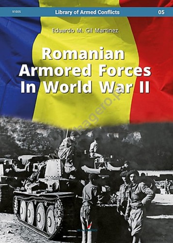 91005 - Romanian Armored Forces In World War II