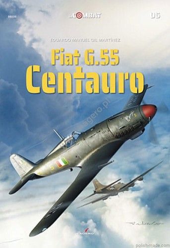 in COMBAT  06 - Fiat G.55 CENTAURO