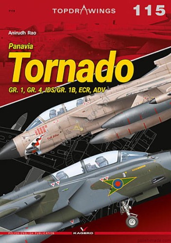 TOPDRAWINGS 115 - Panavia Tornado GR. 1, GR. 4, IDS/GR. 1B, ECR, ADV