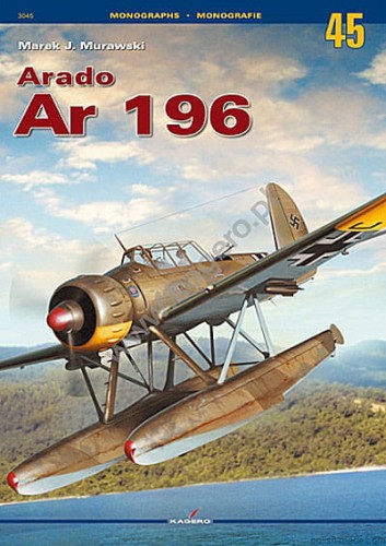 Monografie 45 - Arado Ar 196