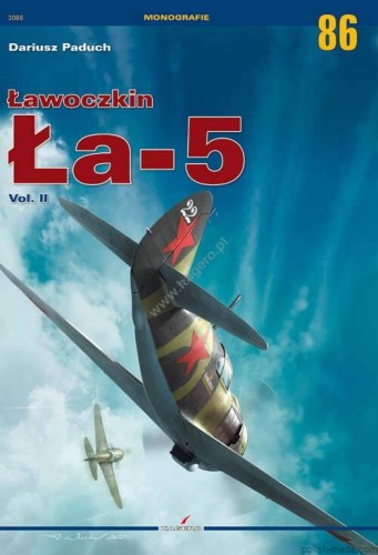 Monografie 86 - Ławoczkin Ła-5 Vol. II