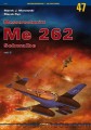 Monografie 47 - Messerschmitt Me 262 Schwalbe vol. II