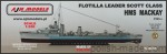 'HMS MACKAY '1942r Leader flotylii klasy SCOTT - 1/350