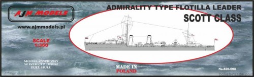 ADMIRALTY TYPE FLOTILLA LEADER SCOTT CLASS - 1/350