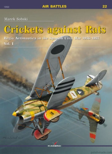 12022 - Air Battles Crickets against rats Spanish civil war 1936-37 vol. 1