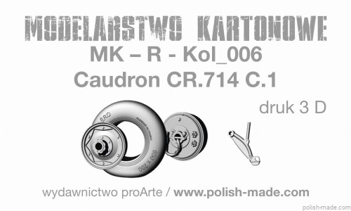 MK-R-kol_006 - Caudron CR.714C1 - koła - druk 3D - 1/33 