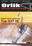 typ 037 IG kl. HOUXIN kuter rakietowy - 131' - 1/100