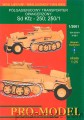 SdKfz -250; 250/1 transporter opan. - 1/25