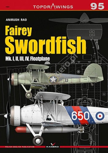 TOPDRAWINGS 95 - Fairey Swordfish Mk. I/II/III/IV/Floatplane