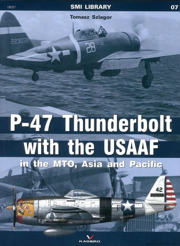 SMI LIBRARY 07 - P-47 THUNDERBOLT in the MTO, Asia