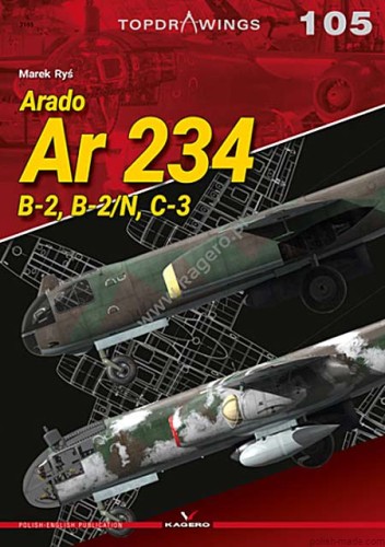 TOPDRAWINGS 105 - Arado Ar 234 B-2,B-2/N, C-3