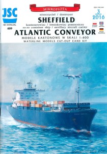 JSC-409 - HMS SHEFFIELD / ANTLANTIC CONVEYOR - 1/400