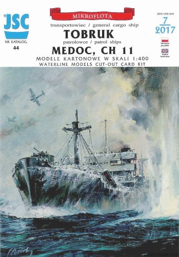 JSC-044 - TOBRUK transportowiec / MEDOC, CH11 patrolowce - 1/400 
